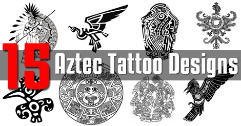 Aztec Tattoo Designs - The Body is a Canvas